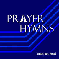Thumbnail for the Jonathan Reed - Prayer Hymns link, provided by host site