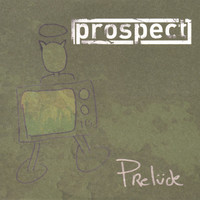 Thumbnail for the Prospect - Prelude link, provided by host site