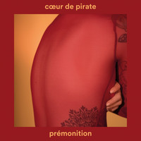 Thumbnail for the Cœur De Pirate - Prémonition link, provided by host site