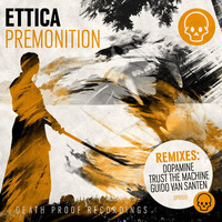 Thumbnail for the Ettica - Premonition link, provided by host site