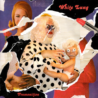 Thumbnail for the White Lung - Premonition link, provided by host site