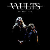 Thumbnail for the Vaults - Premonitions link, provided by host site