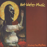 Thumbnail for the Hot Water Music - Present link, provided by host site