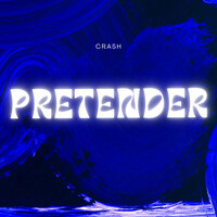 Thumbnail for the Crash - Pretender link, provided by host site