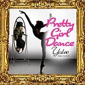Thumbnail for the Yalee - Pretty Girl Dance #PGD link, provided by host site