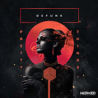 Thumbnail for the Defunk - Pretty Things link, provided by host site