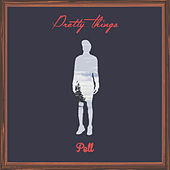 Thumbnail for the Pell - Pretty Things link, provided by host site