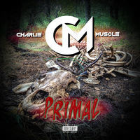 Thumbnail for the Charlie Muscle - Primal link, provided by host site