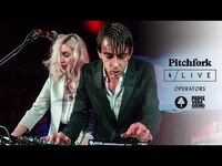 Thumbnail for the Operators - @ Primavera Sound | Pitchfork Live link, provided by host site