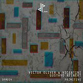 Thumbnail for the Victor Oliver - Primitive link, provided by host site