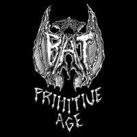 Thumbnail for the Bat - Primitive Age link, provided by host site