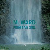 Thumbnail for the M. Ward - "Primitive Girl" BW "The Twist" & "Roll Over Beethoven" link, provided by host site