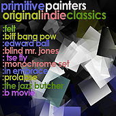 Thumbnail for the Felt - Primitive Painters link, provided by host site