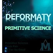 Thumbnail for the Deformaty - Primitive Science link, provided by host site