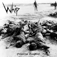Thumbnail for the The Whip - Primitive Slaughter link, provided by host site