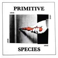 Thumbnail for the Arse - Primitive Species link, provided by host site