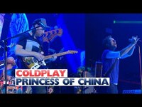 Thumbnail for the Coldplay - Princess of China link, provided by host site