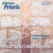 Thumbnail for the Roberto Festa - PRIORIS, J.: Requiem / Missa super Allez Regrets (Daedalus Ensemble, Festa) link, provided by host site