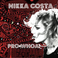 Thumbnail for the Nikka Costa - Pro*Whoa! link, provided by host site