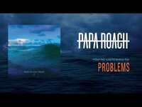 Thumbnail for the Papa Roach - Problems link, provided by host site