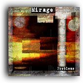 Thumbnail for the Mirage - Problems link, provided by host site