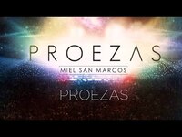 Thumbnail for the Miel San Marcos - " PROEZAS " Album Proezas link, provided by host site