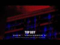 Thumbnail for the Dave - Professor X (Top Boy) link, provided by host site