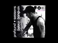 Thumbnail for the Below Bangkok - Profound Sessions - 87 link, provided by host site