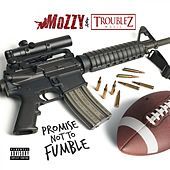 Thumbnail for the Troublez - Promise Not to Fumble link, provided by host site
