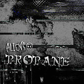 Thumbnail for the Aliens - Propane link, provided by host site