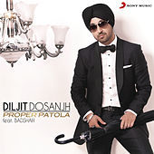 Thumbnail for the Diljit Dosanjh - Proper Patola link, provided by host site