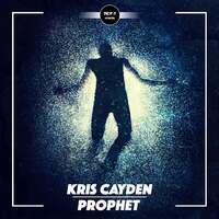 Thumbnail for the Kris Cayden - Prophet link, provided by host site