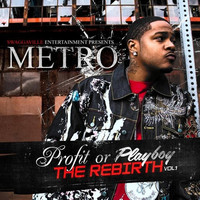 Thumbnail for the Metro P - Prophet Or Playboy link, provided by host site
