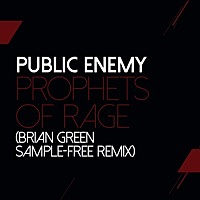 Thumbnail for the Public Enemy - Prophets of Rage (Brian Green Remix) link, provided by host site