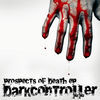 Thumbnail for the Darkcontroller - Prospects of Death link, provided by host site