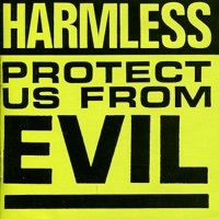 Thumbnail for the Harmless - Protect Us from Evil link, provided by host site
