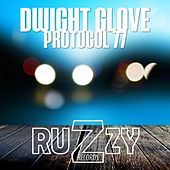 Thumbnail for the Dwight Glove - Protocol 77 link, provided by host site