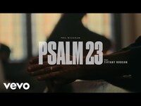 Thumbnail for the Phil Wickham - Psalm 23 link, provided by host site