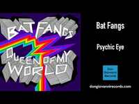 Thumbnail for the Bat Fangs - Psychic Eye link, provided by host site