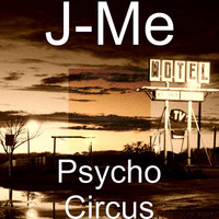 Thumbnail for the J-Me - Psycho Circus link, provided by host site