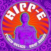 Thumbnail for the Hipp-E - Psycho-Delics Trip Three link, provided by host site