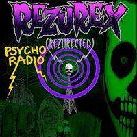 Thumbnail for the Rezurex - Psycho Radio (Rezurected) link, provided by host site