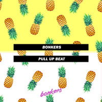 Thumbnail for the Bönkers - Pull Up Beat (Radio Edit) link, provided by host site