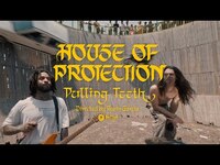 Thumbnail for the House of Protection - Pulling Teeth link, provided by host site