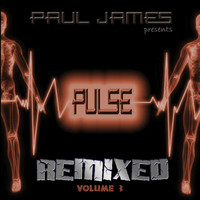 Thumbnail for the Paul James - Pulse Remixed Vol. 3 link, provided by host site