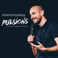 Thumbnail for the Kyan Khojandi - Pulsions - Spectacle Intégral link, provided by host site