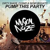 Thumbnail for the Dirty Shade - Pump This Party link, provided by host site