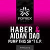 Thumbnail for the Haber - Pump This Sh*t E.P link, provided by host site