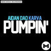 Thumbnail for the Aidan Dao - Pumpin' link, provided by host site