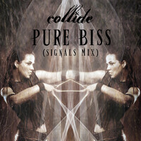 Thumbnail for the Collide - Pure Bliss (Signals Mix) link, provided by host site